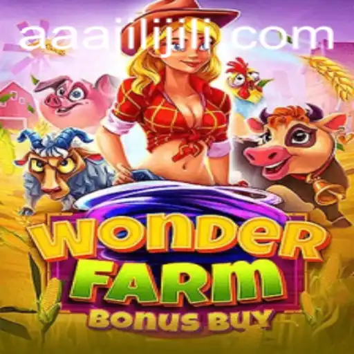 Explore the Excitement of WonderFarmBonusBuy with aaajili